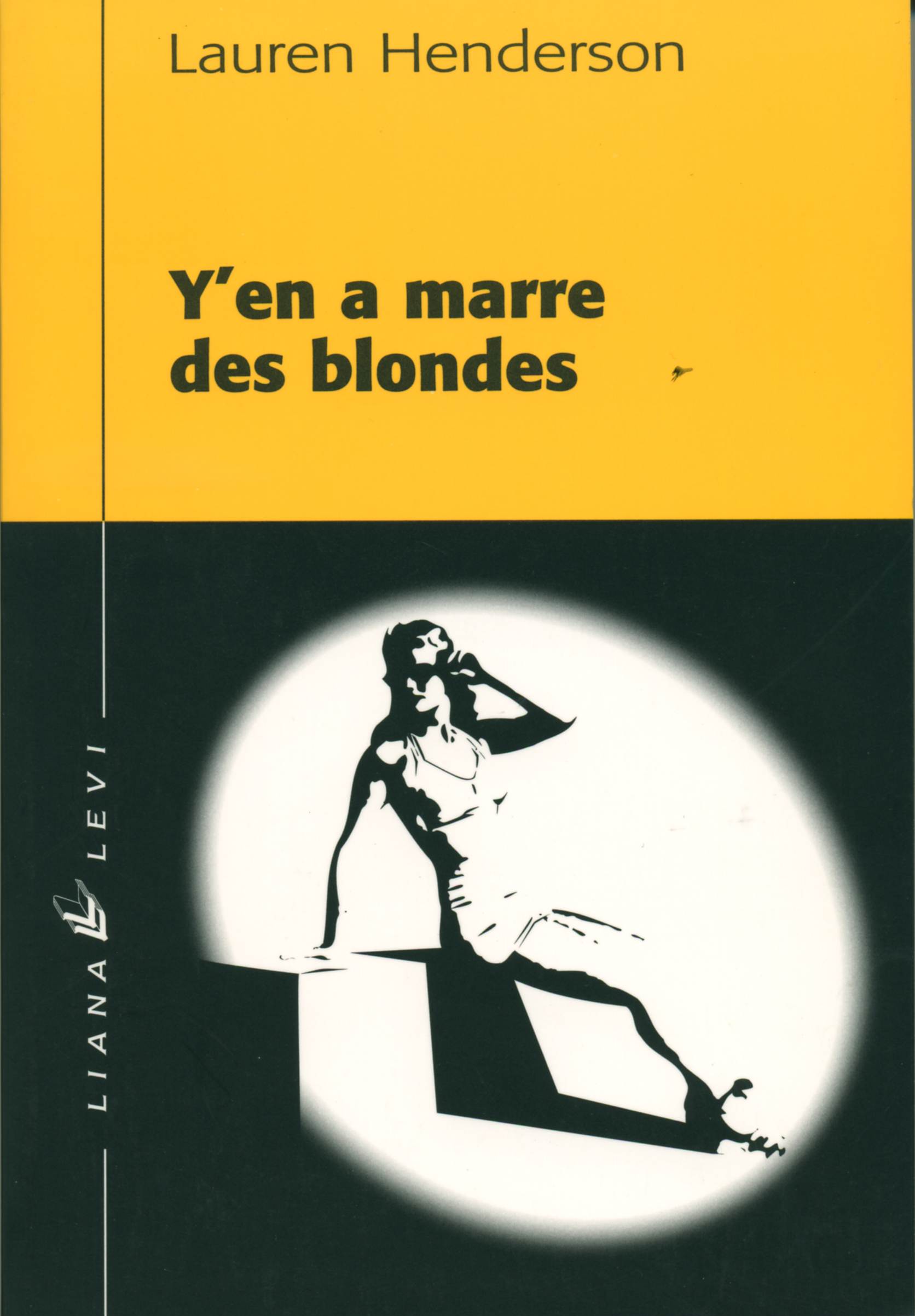 y-en-a-marre-des-blondes-lauren-henderson-ditions-liana-levi